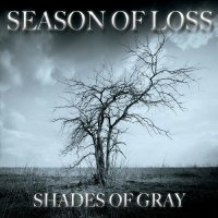 Season Of Loss - Shades Of Gray (2022) MP3