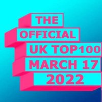 VA - The Official UK Top 100 Singles Chart [17.03] (2022) MP3