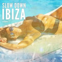 VA - Slow Down Ibiza (2017) MP3