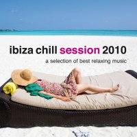 VA - Ibiza Chill Session 2010 (2010) MP3