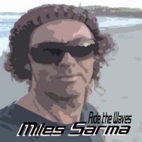 Miles Sarma - Ride The Waves (2022) MP3
