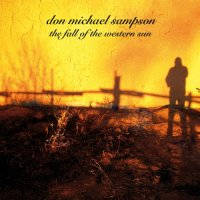 Don Michael Sampson - The Fall Of The Western Sun (2022) MP3