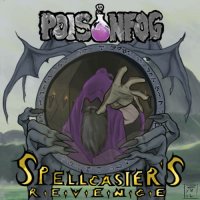 Poisonfog - Spellcaster's Revenge (2022) MP3