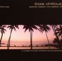 VA - Ibiza Chillout Special Classic Edition 3 [2CD-set] (2006) MP3
