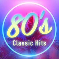 VA - 80's Classic Hits (2022) MP3