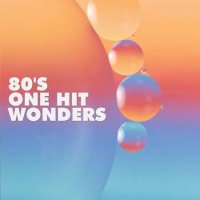 VA - 80's One Hit Wonders (2022) MP3