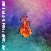 We Come From The Future - We Come From The Future (2022) MP3