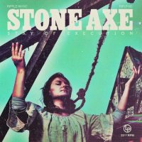 Stone Axe - Stay Of Execution (2022) MP3
