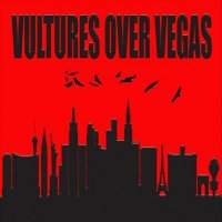 Vultures Over Vegas - Vultures Over Vegas (2022) MP3