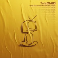 TeleChild - Turn On Your Favorite Show (2022) MP3