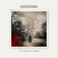 Gooding - 99 Rebellions (2022) MP3