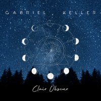 Gabriel Keller - Clair Obscur (2022) MP3