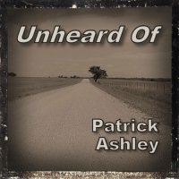 Patrick Ashley - Unheard Of (2022) MP3