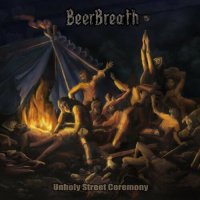 Beer Breath - Unholy Street Ceremony (2022) MP3