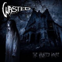 Wasted - The Haunted House (2022) MP3