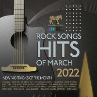 VA - Rock Songs Hits Of March (2022) MP3