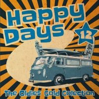 VA - Happy Days - The Oldies Gold Collection [Volume 12] (2022) MP3