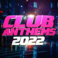 VA - Club Anthems (2022) MP3