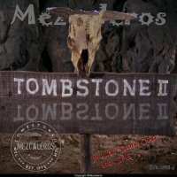 Mezcaleros - Tombstone II (2022) MP3