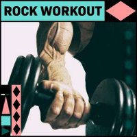 VA - Rock Workout (2022) MP3