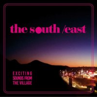 The South/East - Exciting Sounds From The Village (2022) MP3