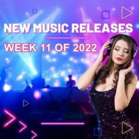 VA - New Music Releases Week 11 (2022) MP3