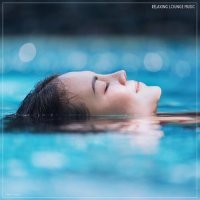 VA - Relaxing Lounge Music (2022) MP3