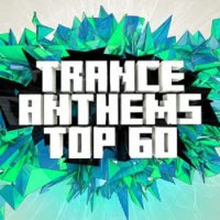 VA - Trance Anthems [Top 60] (2013) MP3