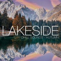 VA - Lakeside Chill Sounds: Autumn (2021) MP3