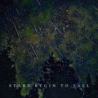 Stars Begin to Fall - Stars Begin to Fall (2022) MP3