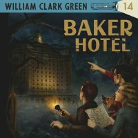 William Clark Green - Baker Hotel (2022) MP3