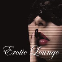 VA - Erotic Lounge (2015) MP3