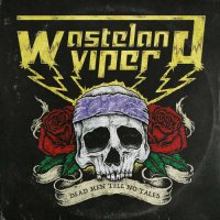 Wasteland Viper - Dead Men Tell No Tales (2022) MP3