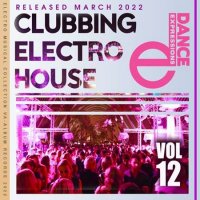 VA - E-Dance: Clubbing Electro House [Vol.12] (2022) MP3