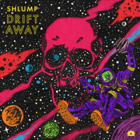 Shlump - Drift Away (2022) MP3