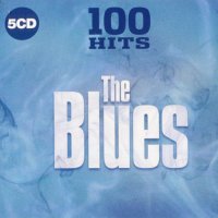 VA - 100 Hits The Blues [5CD] (2019) MP3