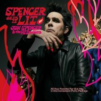 Jon Spencer & the HITmakers - Spencer Gets It Lit (2022) MP3