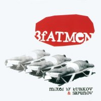 DJ Kubikov & Sapunov - 3fATMeN (2006) MP3
