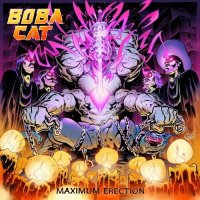 Boba Cat - Maximum Erection (2022) MP3