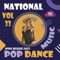VA - National Pop Dance Music [Vol.33] (2022) MP3