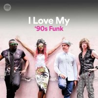 VA - I Love My '90s Funk (2022) MP3