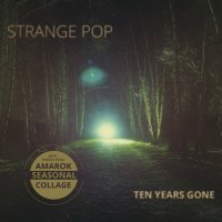 Strange Pop - Ten Years Gone (2022) MP3