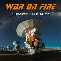 War On Fire - Space Infinity (2022) MP3