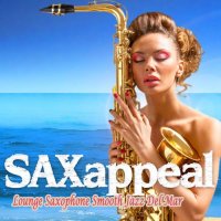 VA - Saxappeal, Vol. 1-2 [Lounge Saxophone Smooth Jazz Del Mar] (2019-2022) MP3