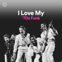 VA - I Love My '70s Funk (2022) MP3