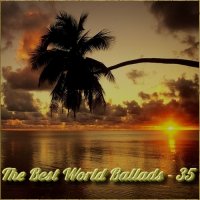 VA - The Best World Ballads - Vol. 35 (2018) MP3