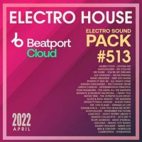 VA - Beatport Electro House: Sound Pack #513 (2022) MP3