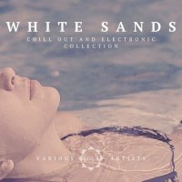 VA - White Sands [Chill Out And Electronic Collection], Vol. 4 (2022) MP3