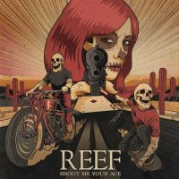 Reef - Shoot Me Your Ace (2022) MP3