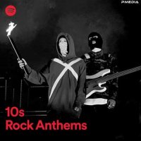 VA - 10s Rock Anthems (2022) MP3
